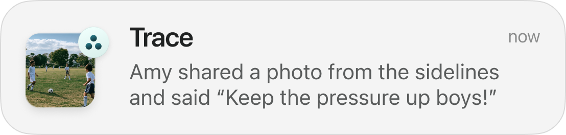 Trace notification: Amy shared a photo from the sidelines